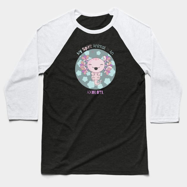 My Spirit Animal Is An Axolotl Baseball T-Shirt by vcent